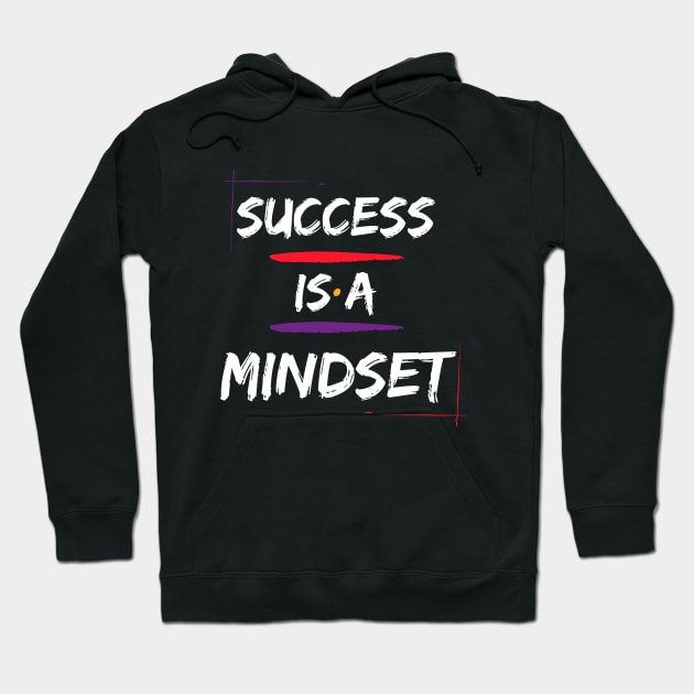 SUCCESS IS A MINDSET T-SHIRT Hoodie by Terial
